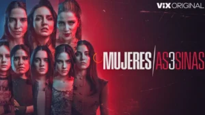 mujeres asesinas 3