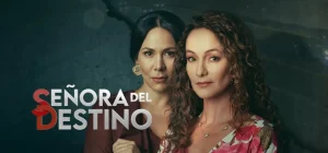 Señora del Destino